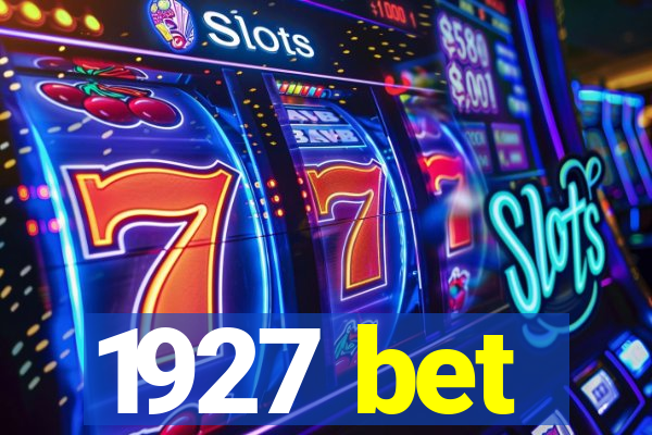 1927 bet
